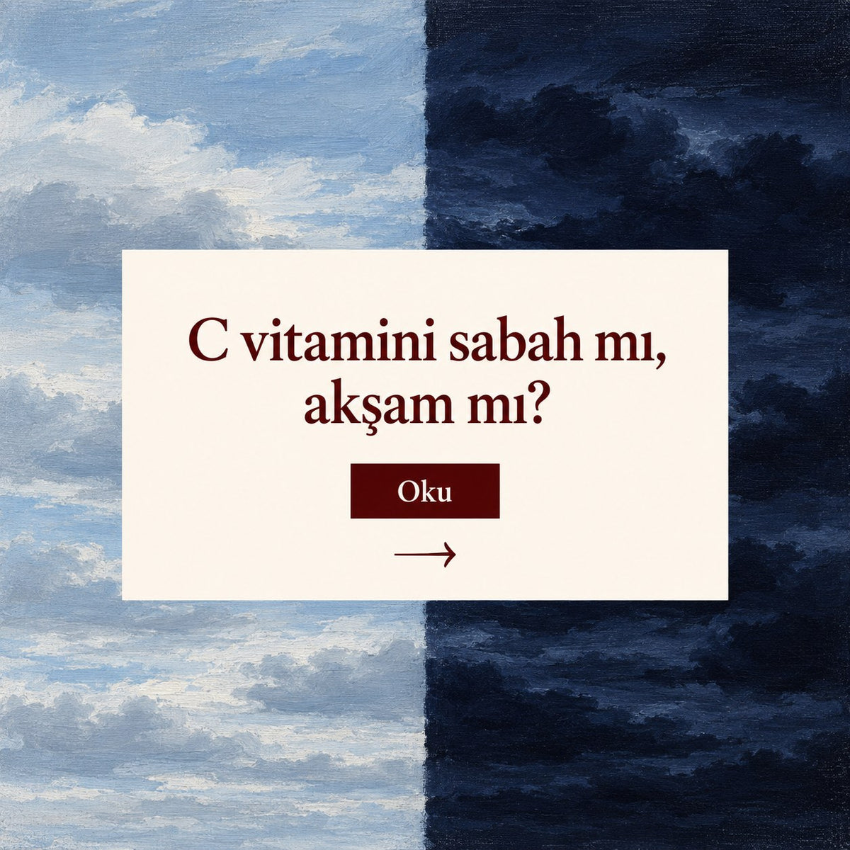 Valien School: C vitamini sabah mı, akşam mı? — yarısı gündüz yarısı gece gökyüzü tablosu üzerinde başlık kartı