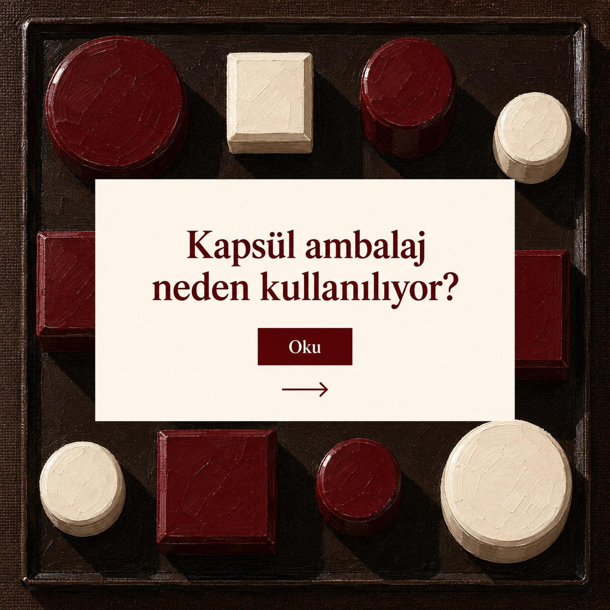 Kapsül ambalaj neden kullanılıyor?