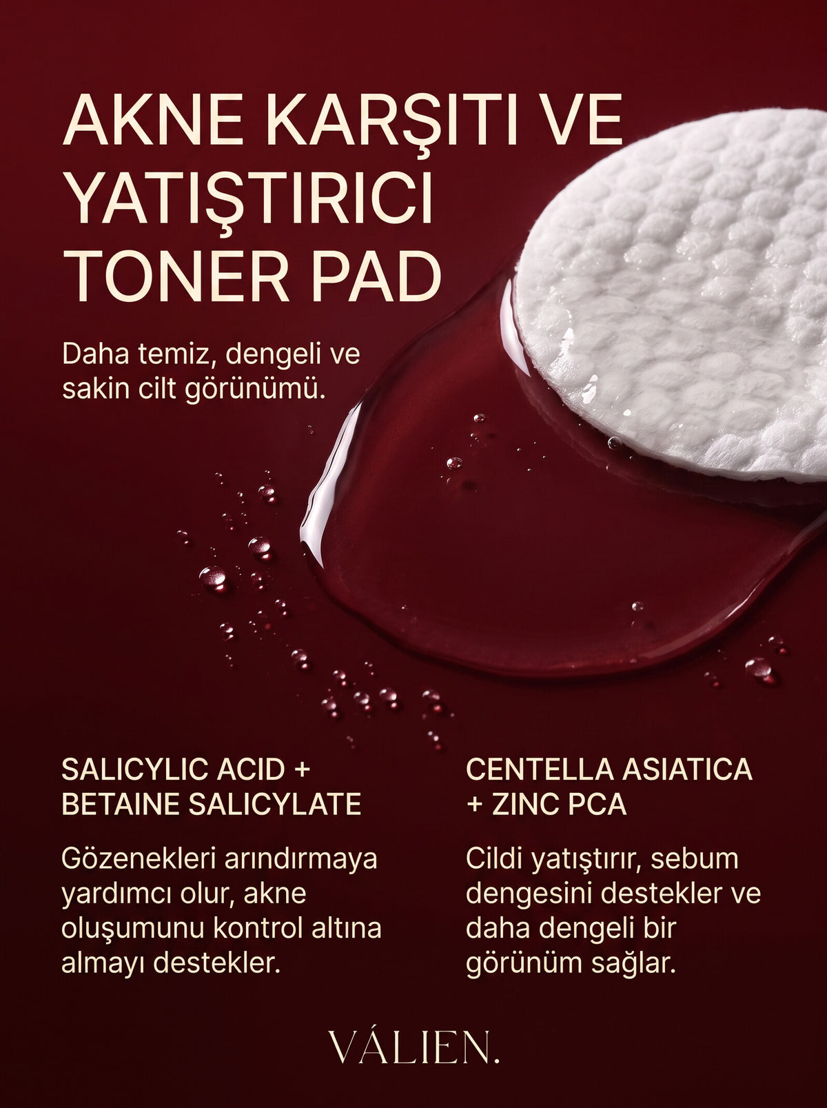 VÁLIEN Akne Karşıtı ve Yatıştırıcı Toner Pad - içerik detayları