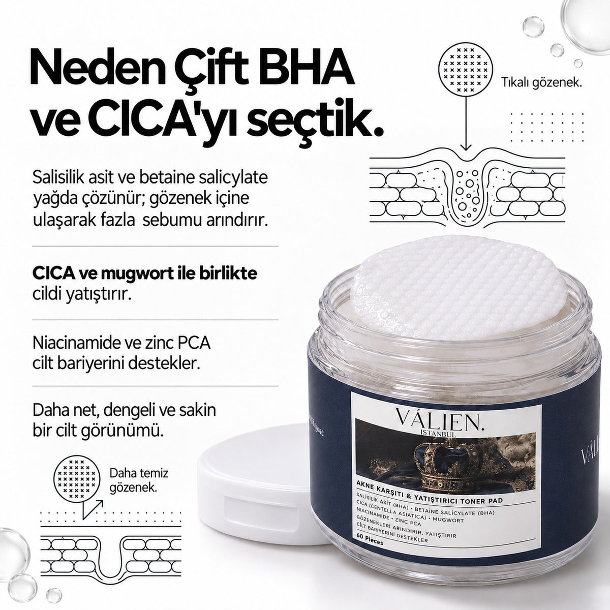 VÀLIEN akne neden seçtik