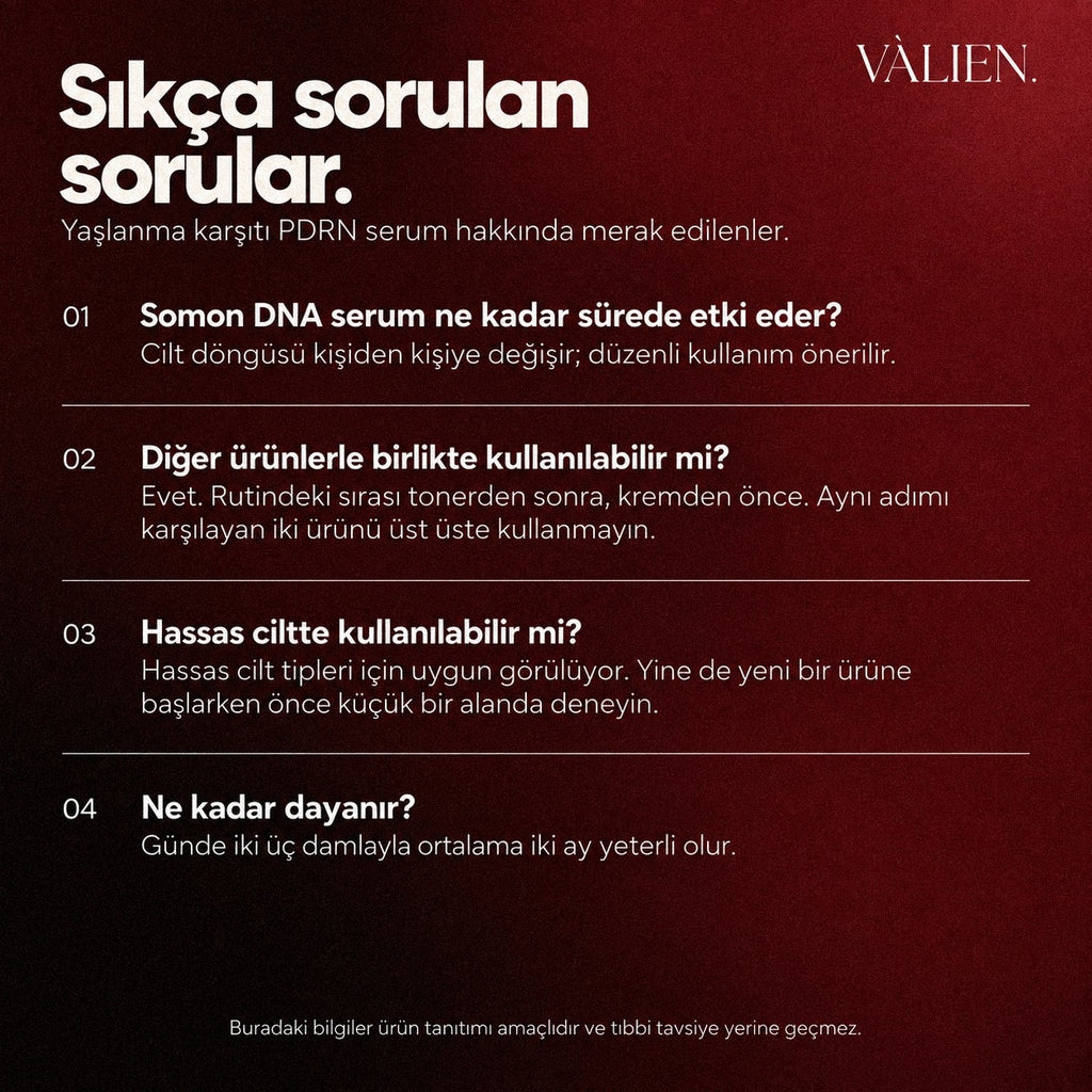 Valien Yaşlanma Karşıtı Serum PDRN (30 ml) — sıkça sorulan sorular